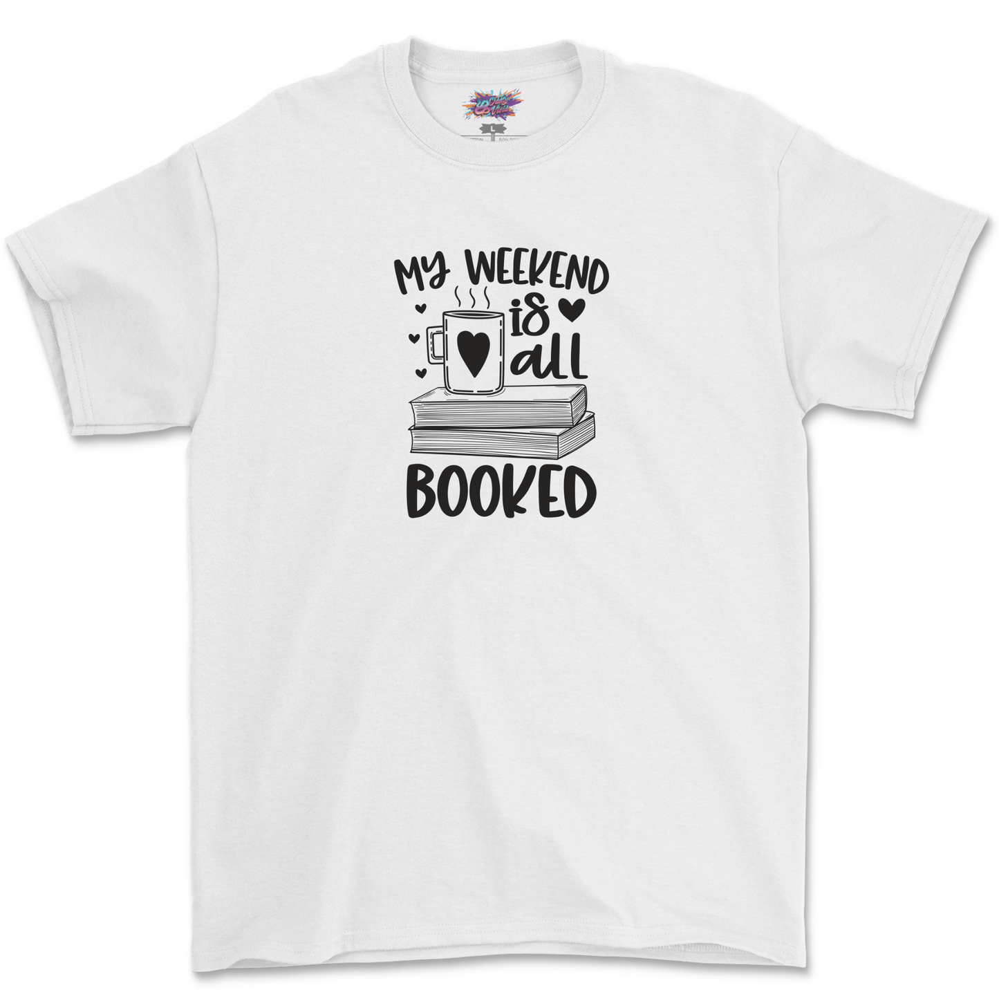 My Weekend Is All Booked T Shirt For Women