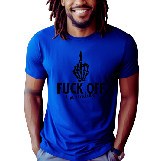 Fuck Off T Shirt